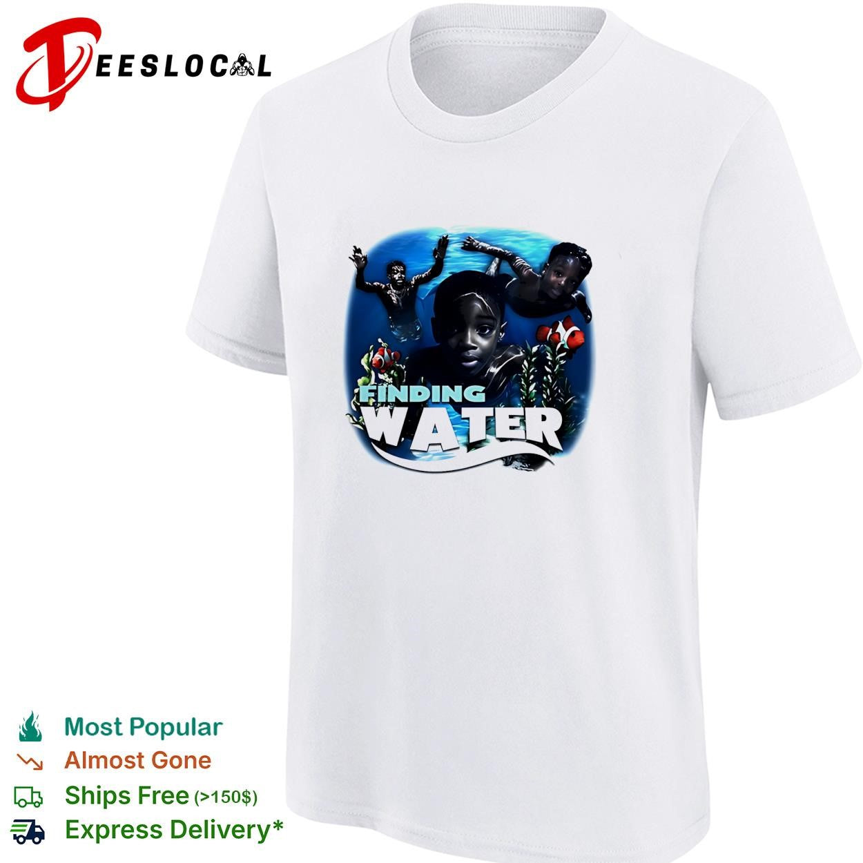 Finding Water Finding Nemo parody poster shirt