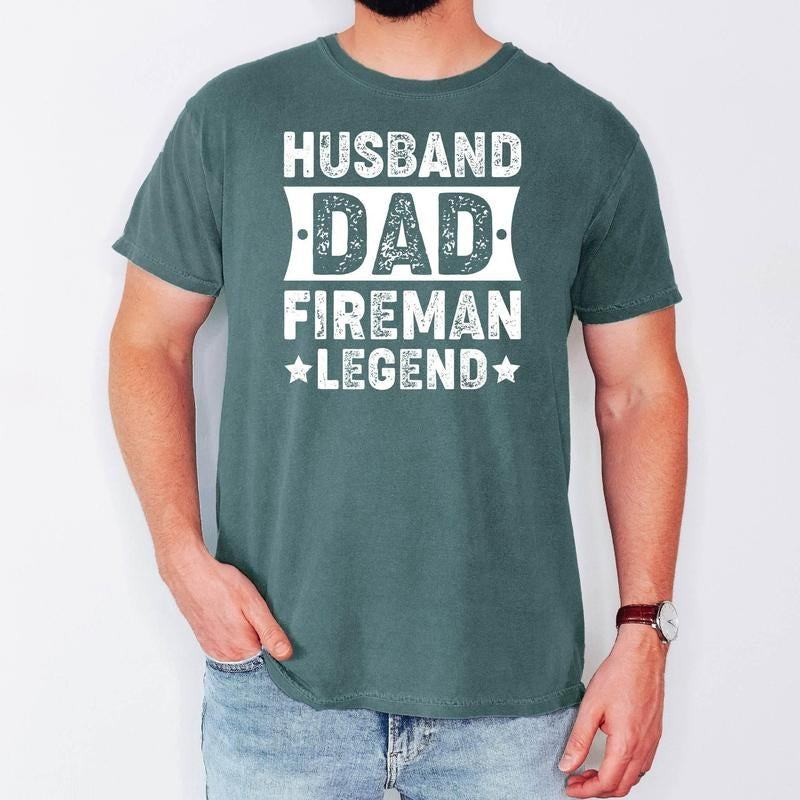 Fireman Dad Shirt Fire Department Gift Shirt Fireman Legend Tshirt for Husband Firefighter Tee for Dad Fathers Day Gift...