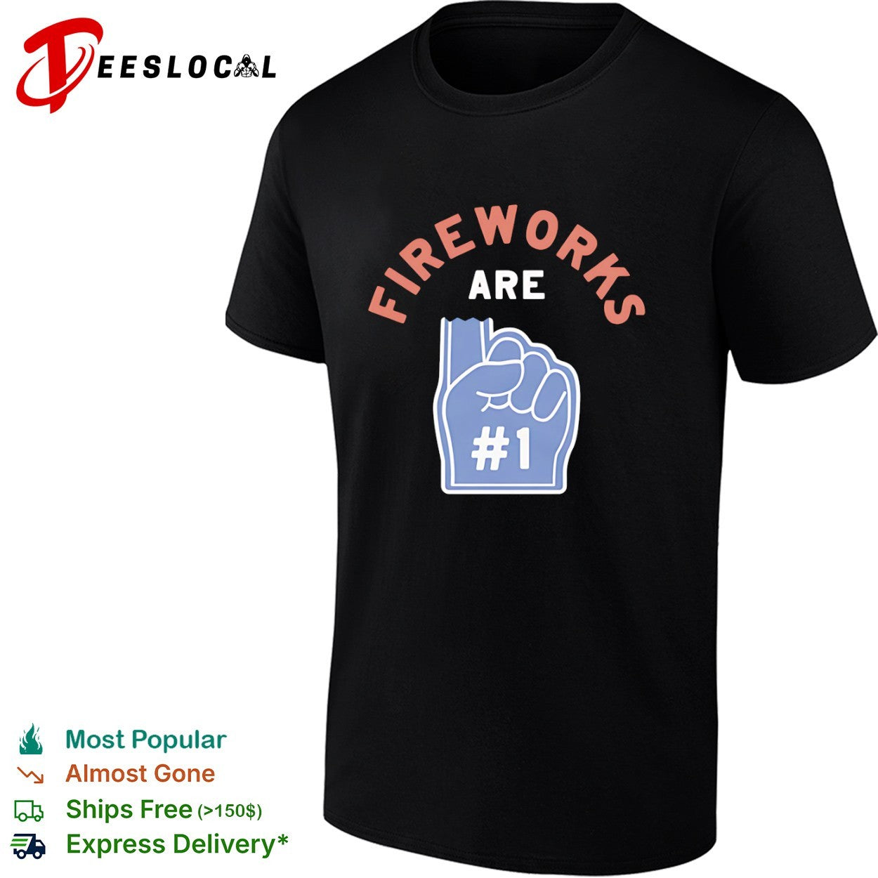 Fireworks are number one foam finger shirt