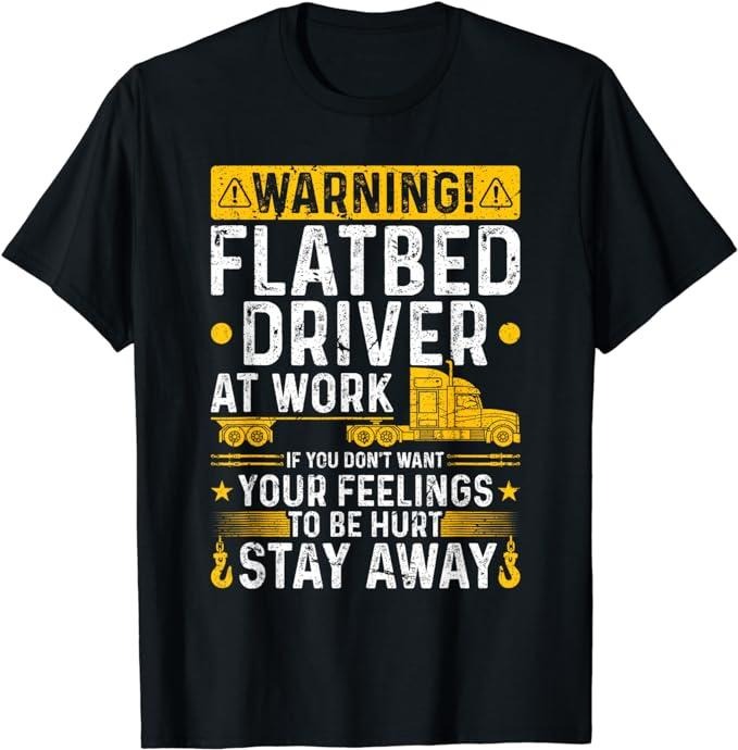Flatbedder Truck Driver At Work, Funny Flatbed Trucker T-Shirt Menswear Casual Cotton Hoodie Sweatshirt | PrintMintTees.com