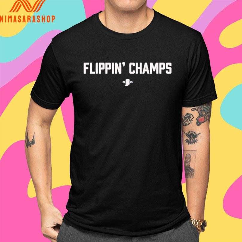 Flippin Champs 2025 Shirts
