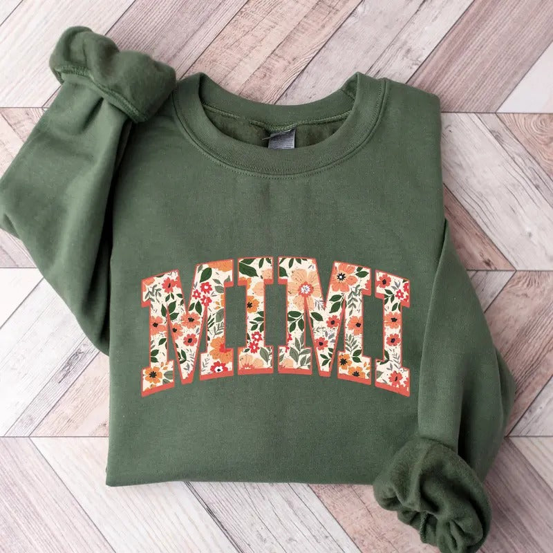 Floral Mimi Sweatshirt, Cute Nana Sweatshirt, Mother's Day Gift, Mommy Shirt, New Mom Gift, Gift for Mother, Mimi Shirt...