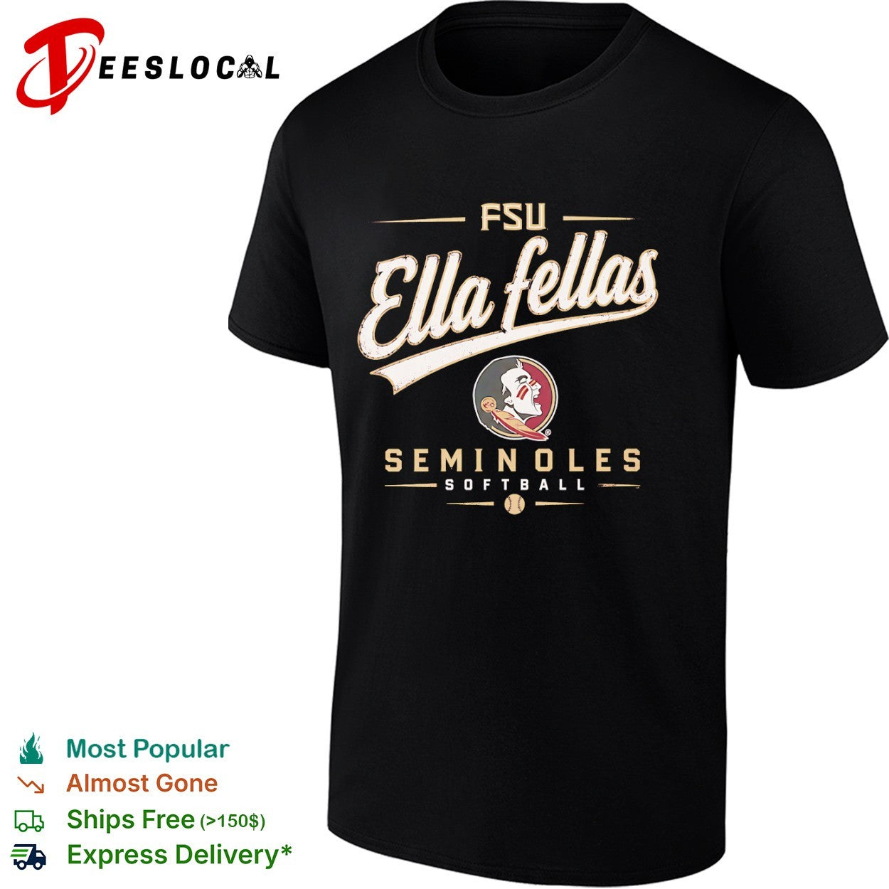 Florida State Seminoles team logo Ella fellas softball shirt