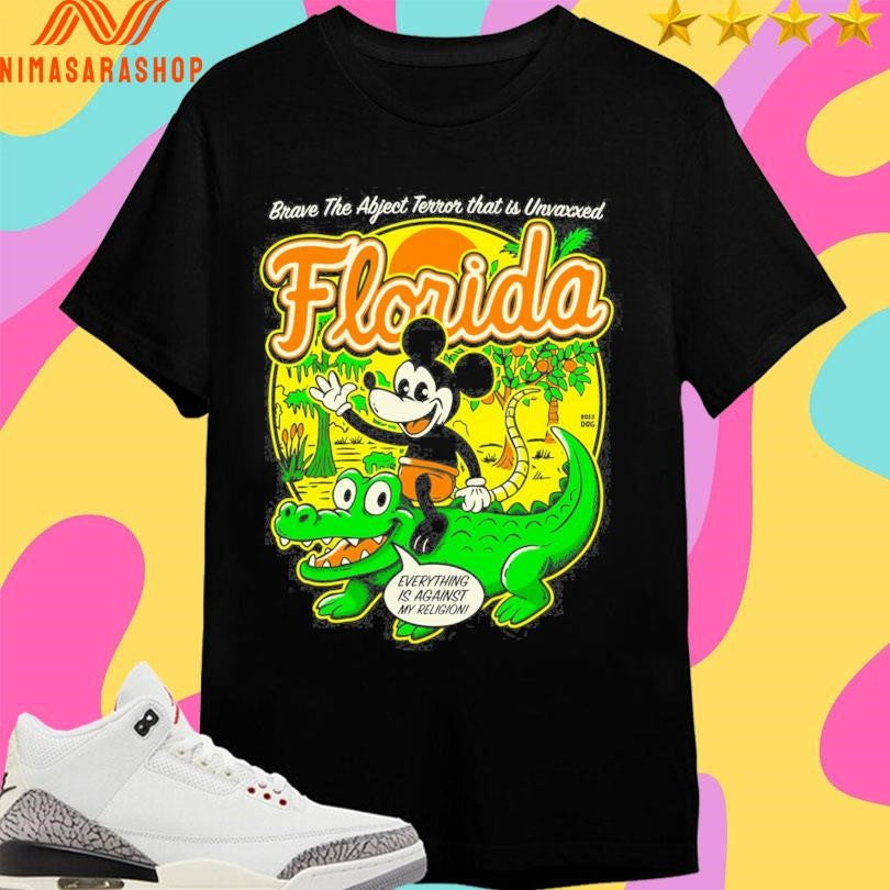 Florida Vintage Brave The Abject Terror That Is Unvaxxed Shirts