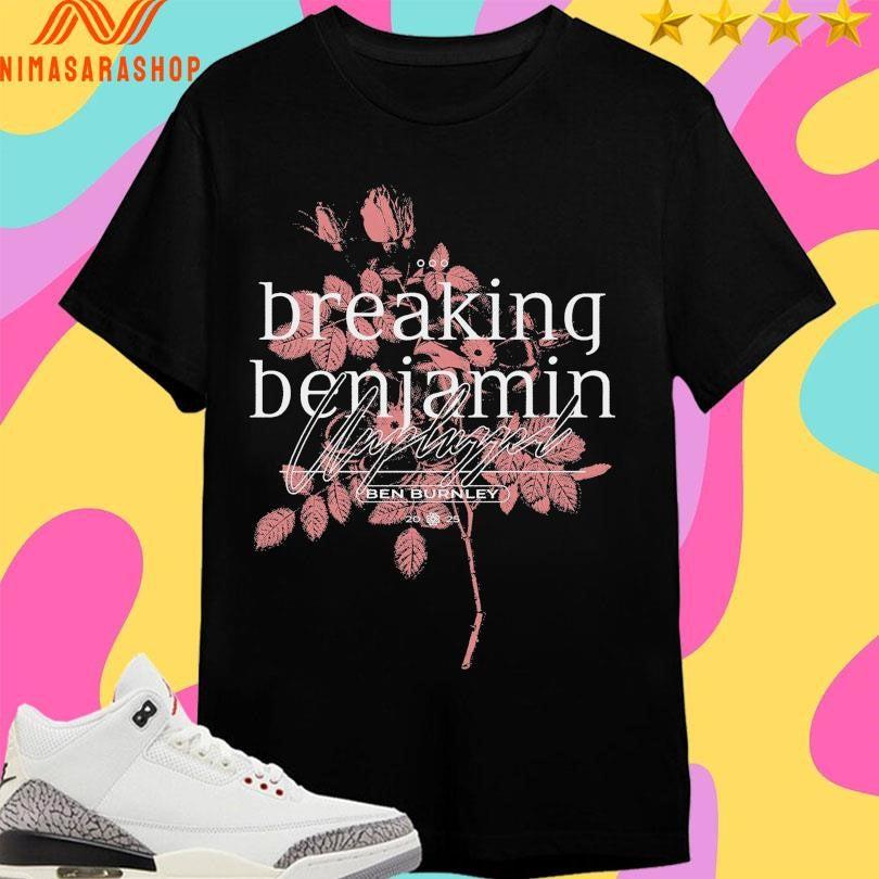 Flower Breaking Benjamin Unplugged Ben Burnley 2025 Shirts