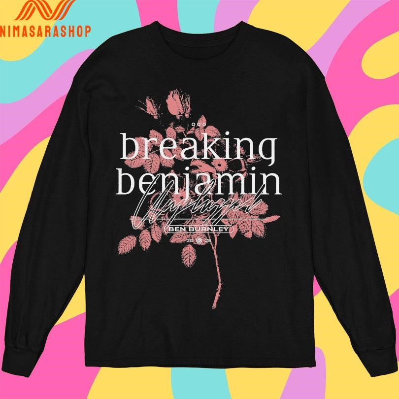 Flower Breaking Benjamin Unplugged Ben Burnley 2025 Shirts