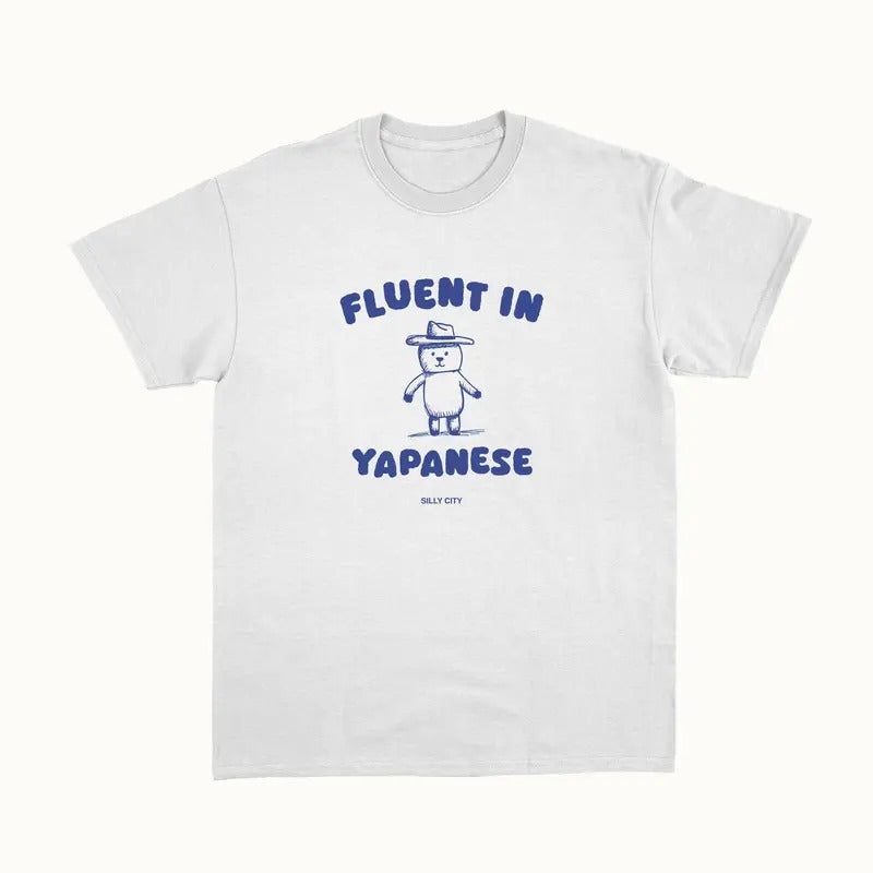 Fluent In Yapanese Shirt, Holiday Shirt, Funny Saying Shirt, Sarcastic Shirt, Meme Shirt, Vintage Bear Shirt, Unisex...