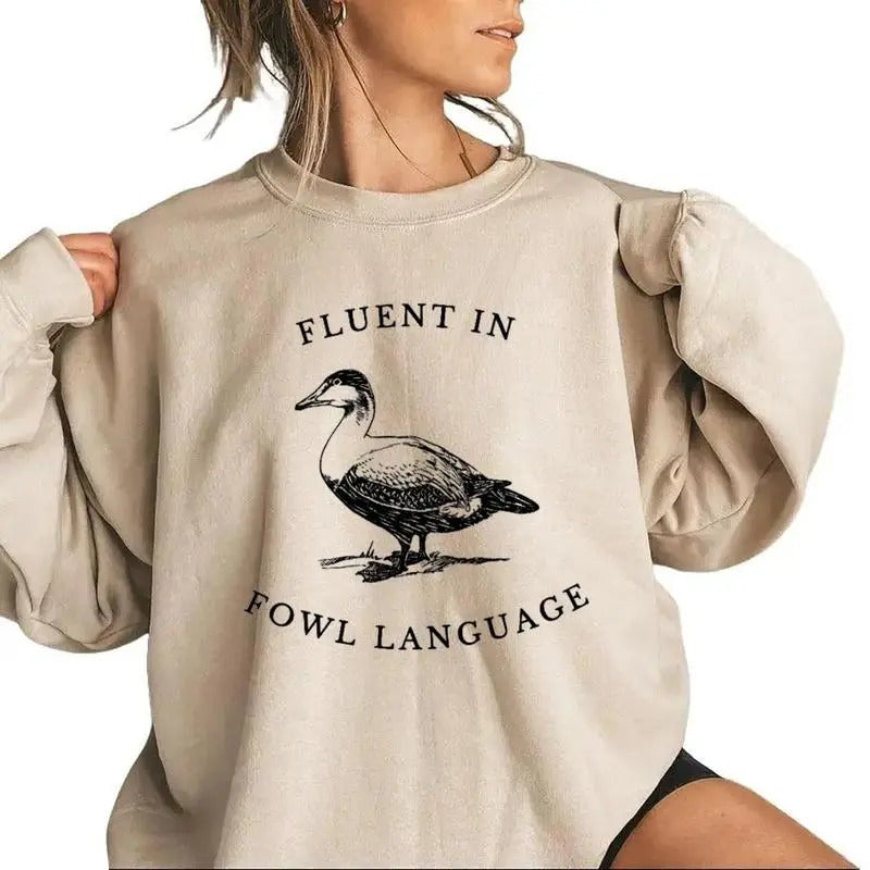 Fluent Fowl Language Duck Lover Duck Chicken Farmer Off Grid Homestead Country Life T-Shirts, Hoodie, Sweatshirt