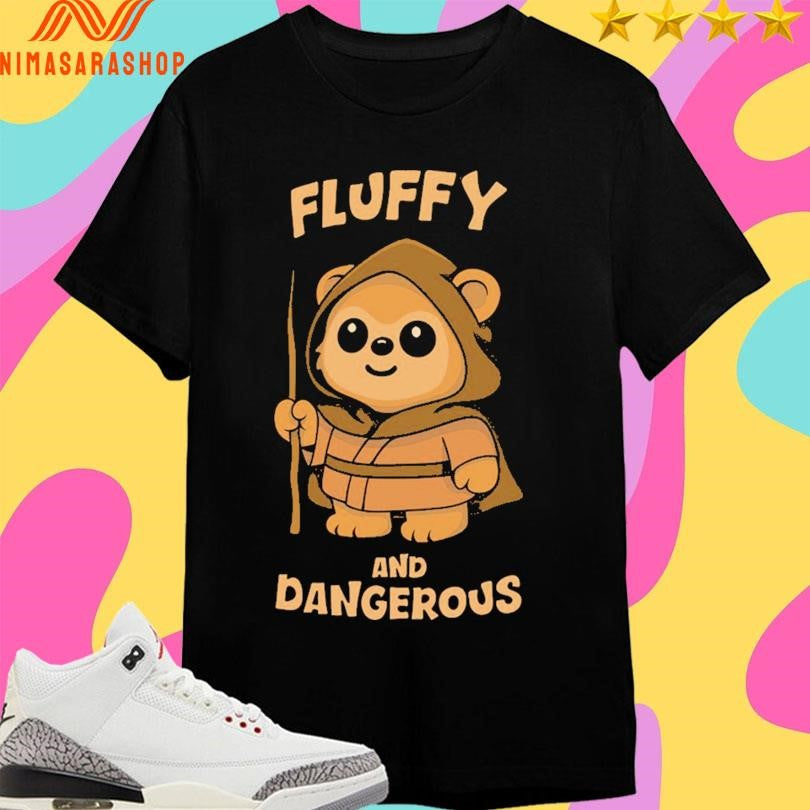 Fluffy And Dangerous Shirts