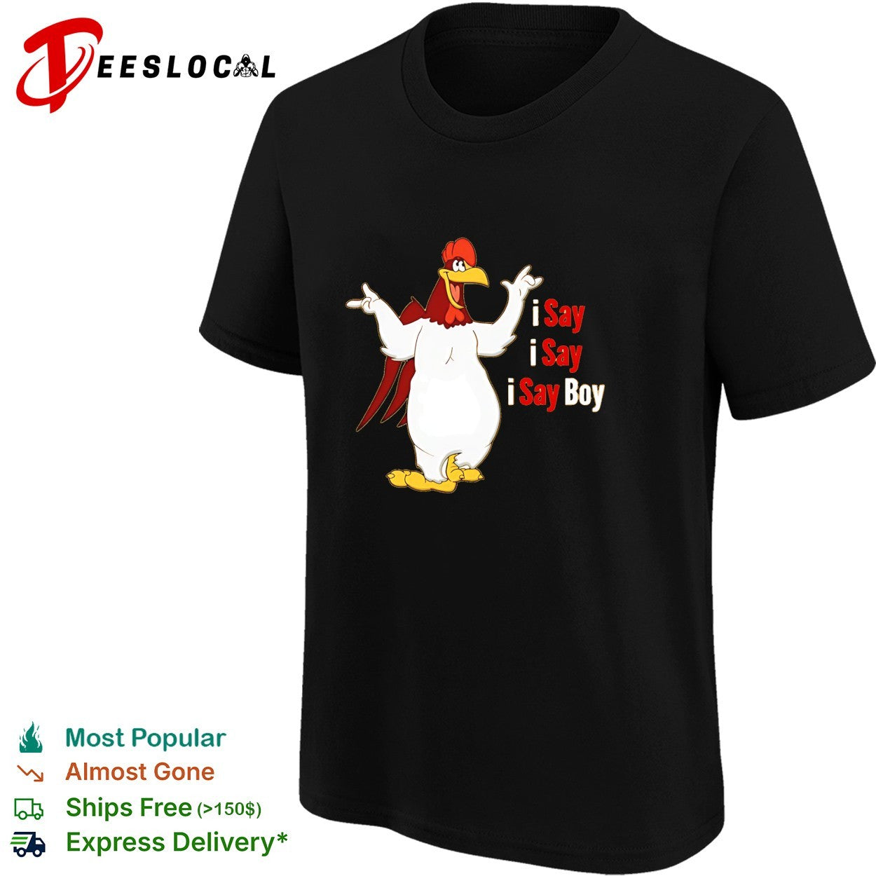 Foghorn Leghorn talking I say I say boy shirt
