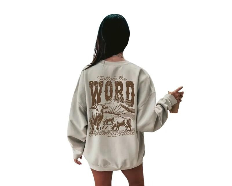 Follow The Word Not The Herd Sweatshirt, Isaiah 8:11-13, Religious Hoodie Cotton Womenswear Shirt | PrintMintTees.com