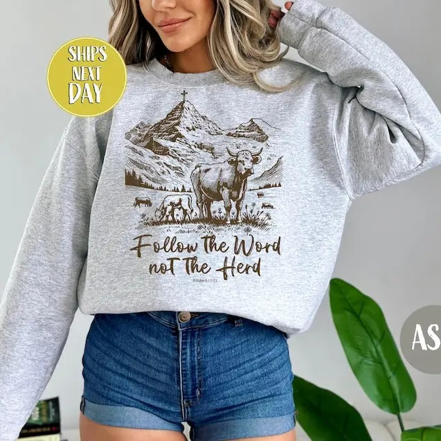 Follow the Word Not the Herd Sweatshirt, Inspirational Christian Sweater, Faith-Based Scenic Apparel, Religious  T-shirt,...