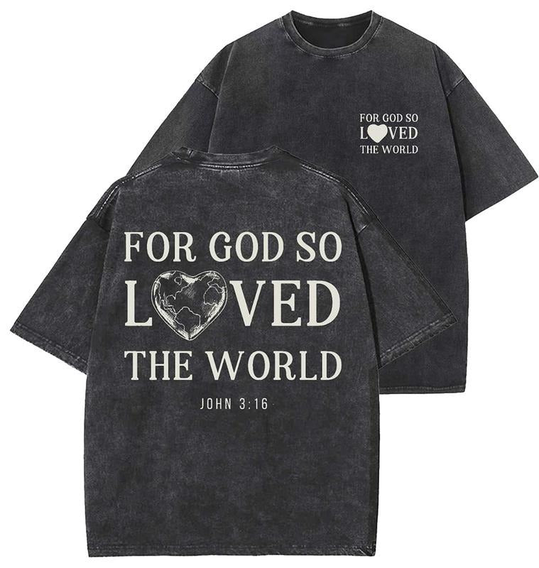For God So Loved The World Unisex Washed T-Shirt, Christian t shirts, Vintage 90s Graphic Tee, Gift Top Womenswear Cotton...