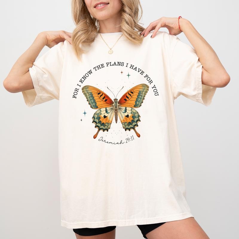 For I Know The Plans I Have For You Jeremiah 29:11 Tee, Vintage Religious T-shirt, Bible Verse Unhinged Shirt, Butterfly...