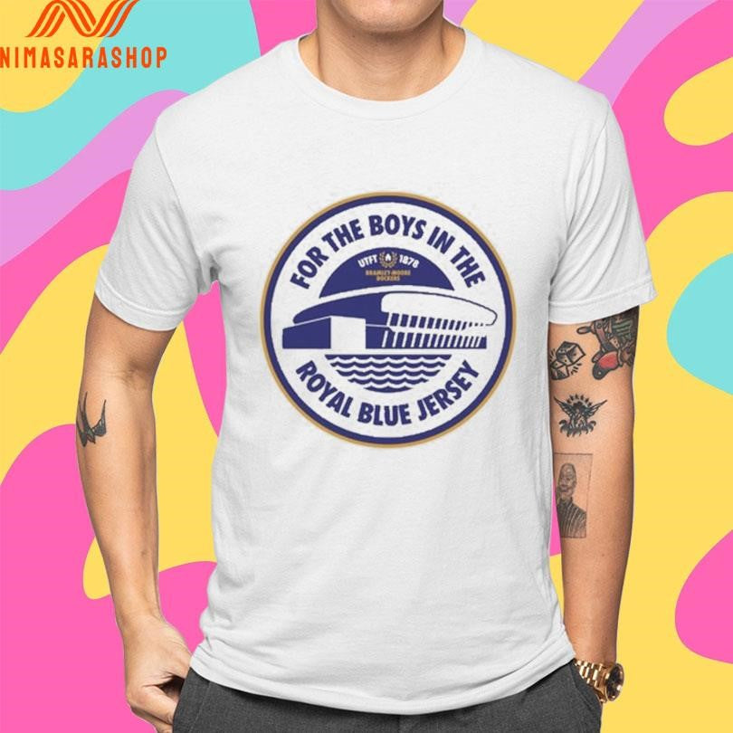 For The Boys In The Royal Blue Jersey Logo Shirts