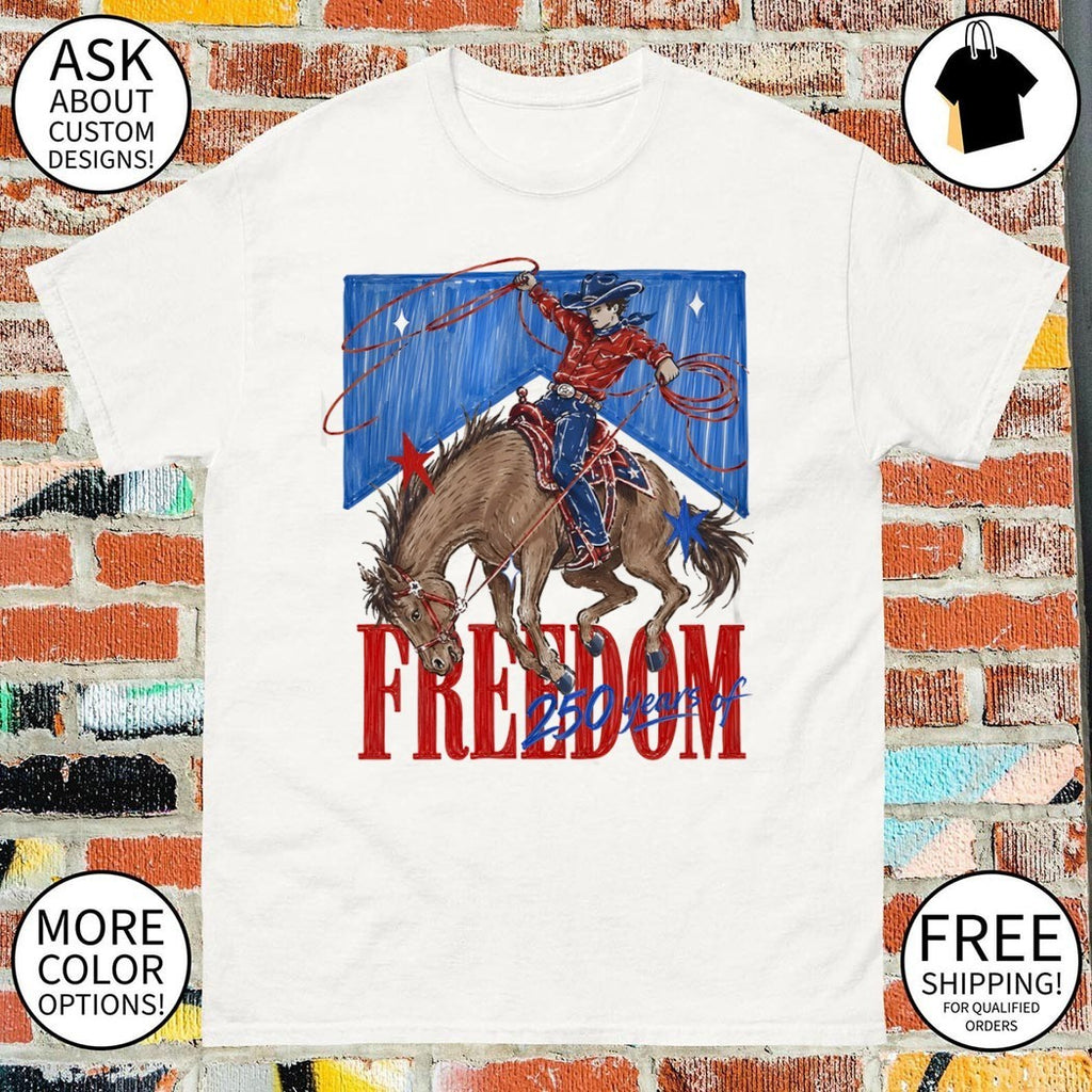 Fourth of July Cowboy 250 Years of Freedom 1776 – 2026 shirt