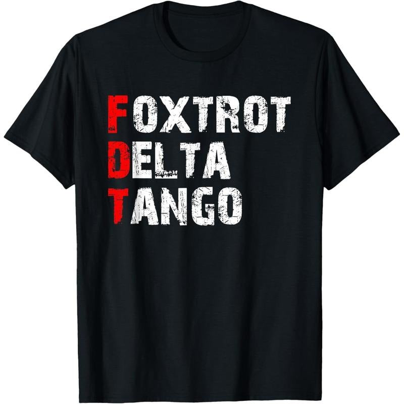 Foxtrots Delta Tangos Funny Foxtrots Delta Tangos T-Shirt Hoodie Sweatshirt | PrintMintTees.com