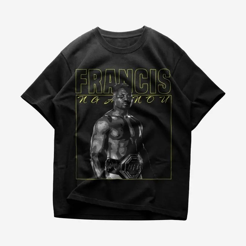 Francis Ngannou T-Shirt Fight UFC Boxing King UFC Champ MMA printed t shirt, Tee Cotton Long Sleeve Hoodie Sweatshirt