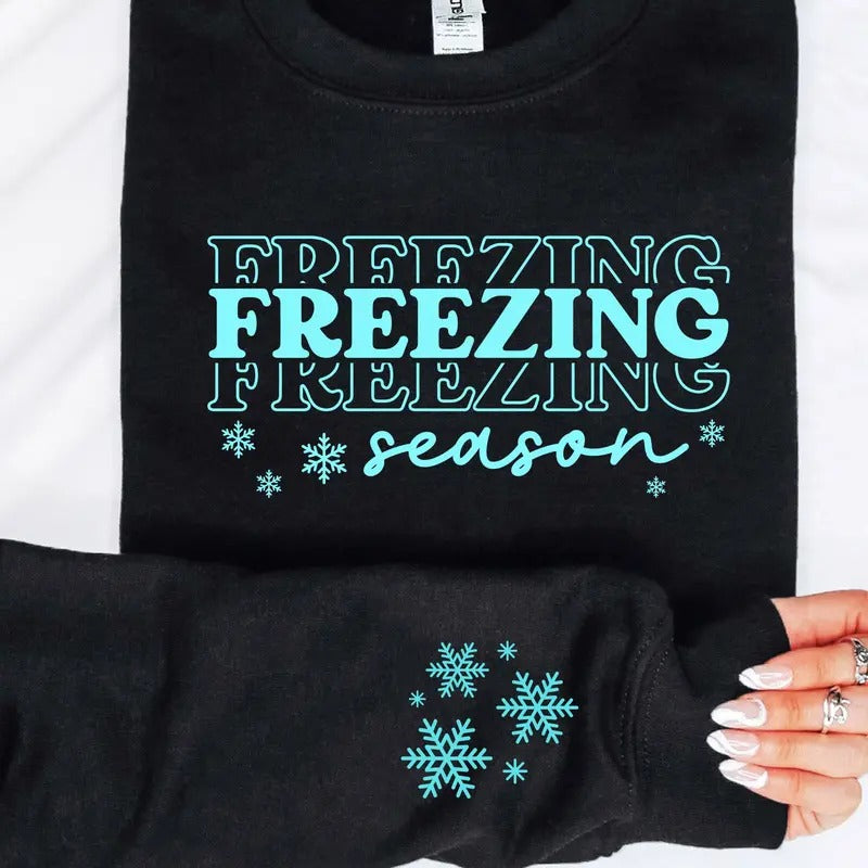 Freezing Season with snowflake Crewneck Sweatshirt Shirt Hoodie | PrintMintTees.com