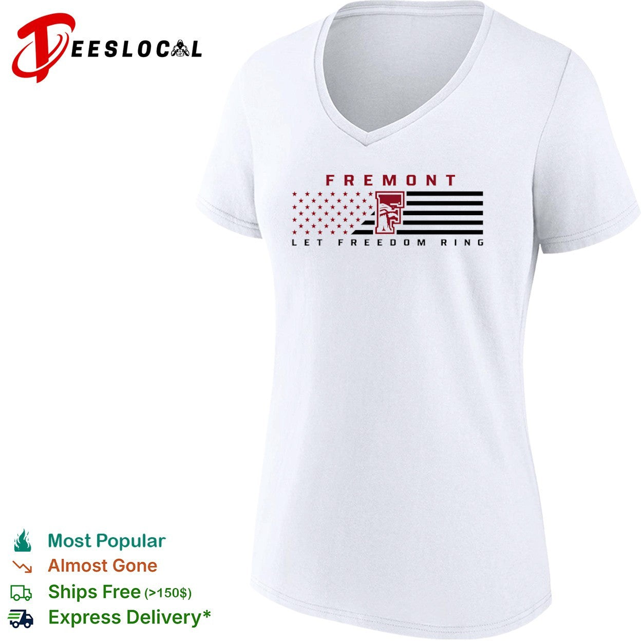 Fremont let freedom ring flag logo shirt