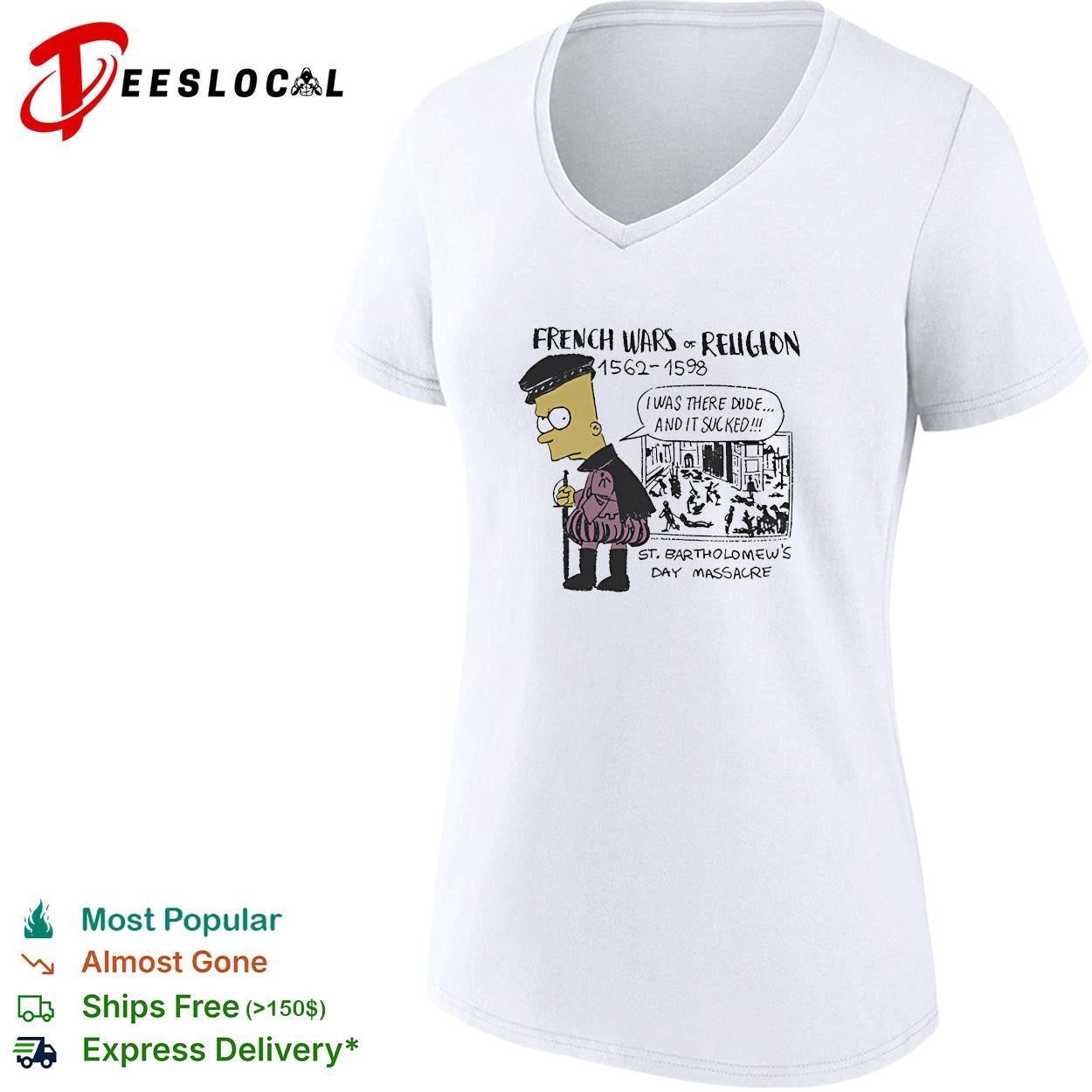 French Wars of Religion St Bartholomew’s Day Massacre Bart shirt