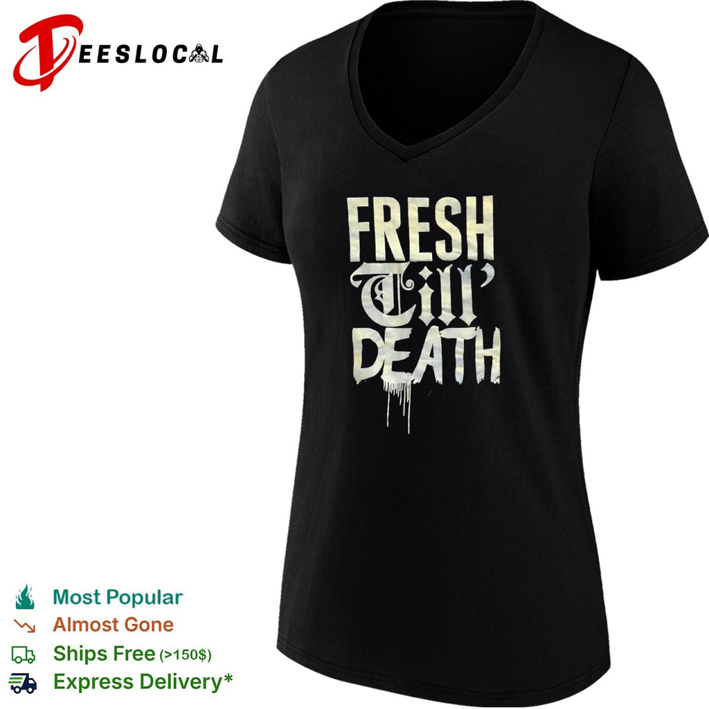 Fresh ‘Til Death Old English shirt