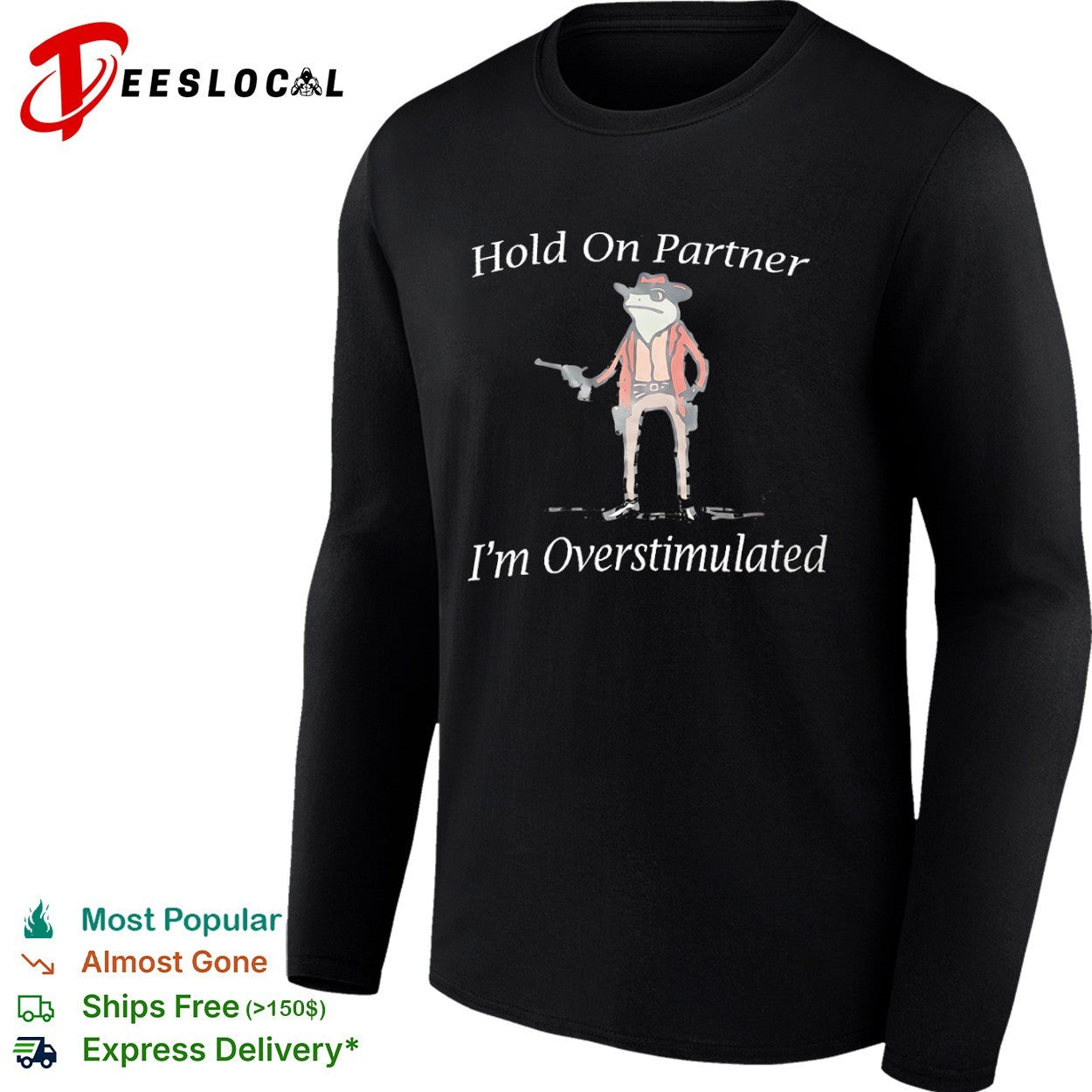 Frog hold on partner im overstimulated cowboy gun shirt