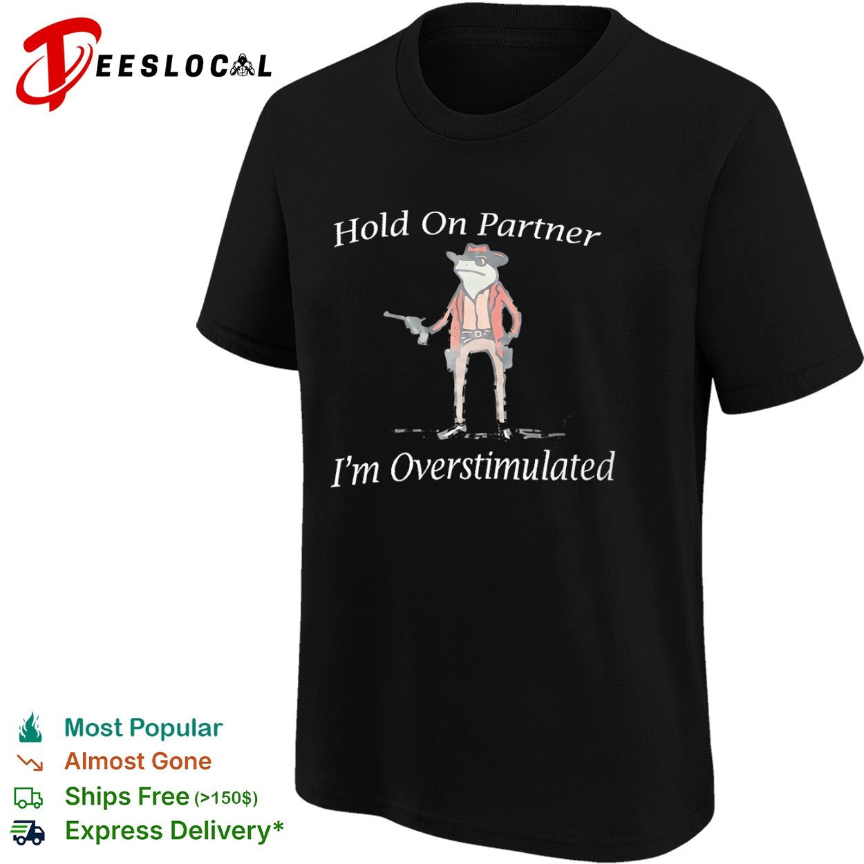 Frog hold on partner im overstimulated cowboy gun shirt