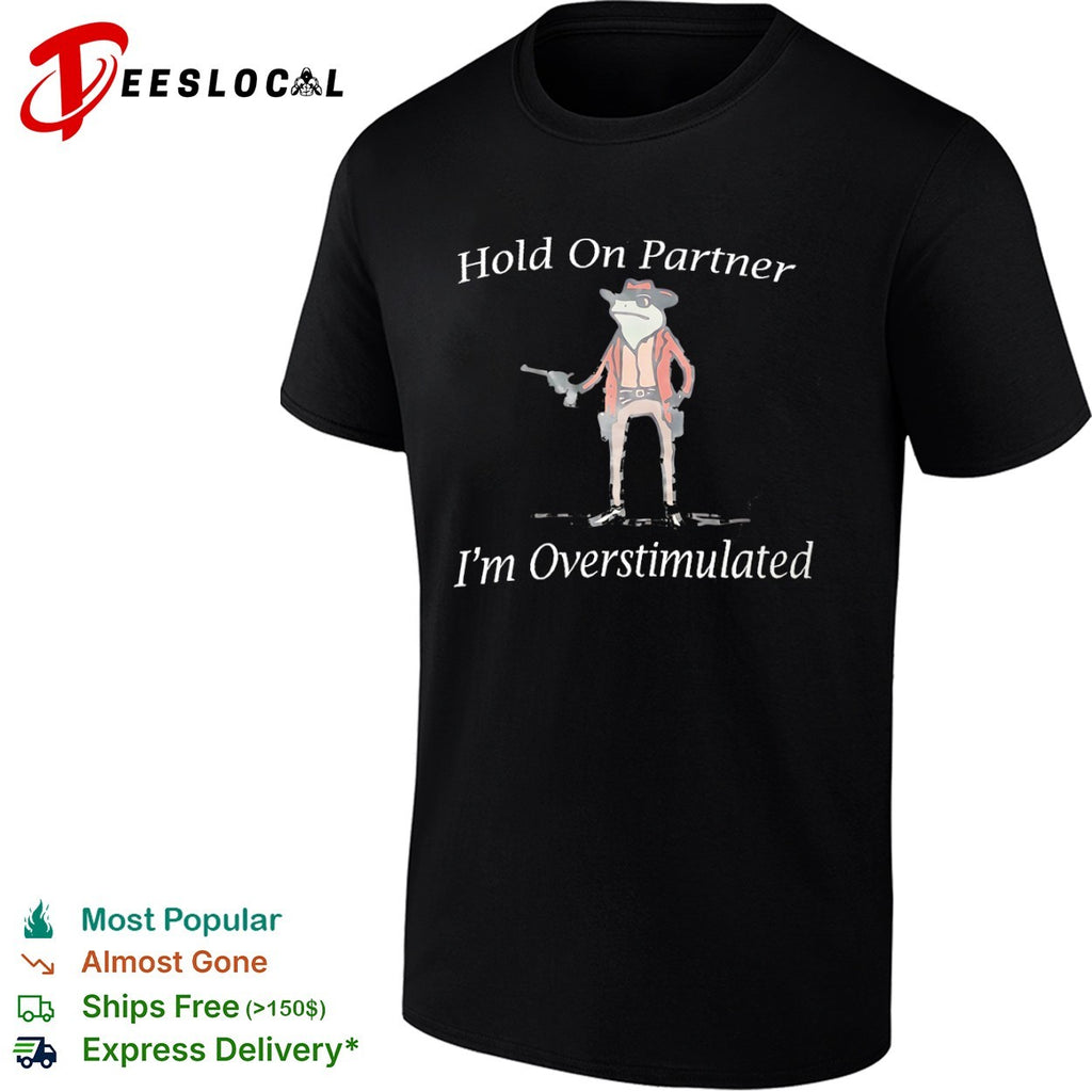 Frog hold on partner im overstimulated cowboy gun shirt