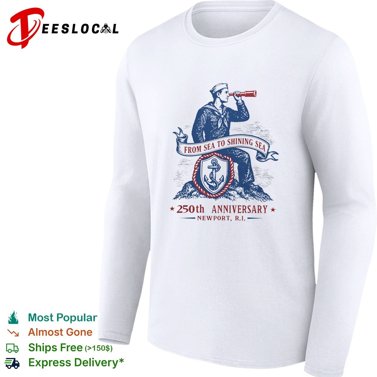 From Sea to Shining Sea 250th Anniversary Newport RI Sailor Anchor Nautical shirt