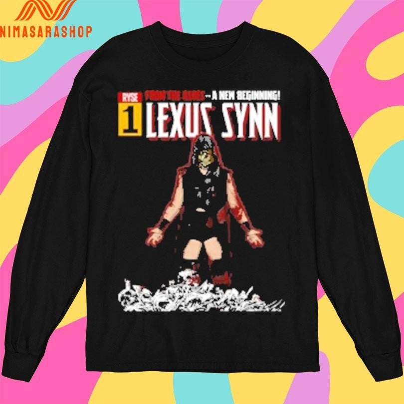 From The Ashes A New Beginning Lexus Synn Shirts