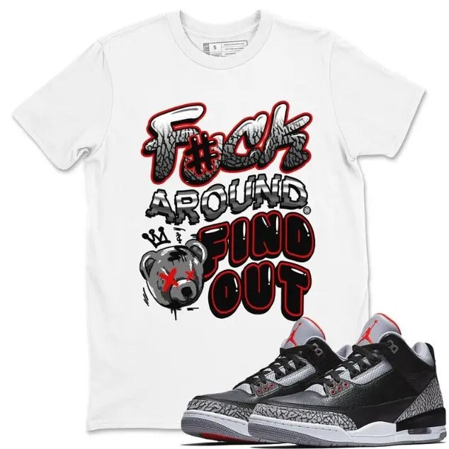 Fuck Around And Find Out Unisex Crew Neck T-Shirt