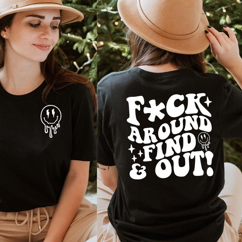 Fuck Around Find Out Groovy T-shirt