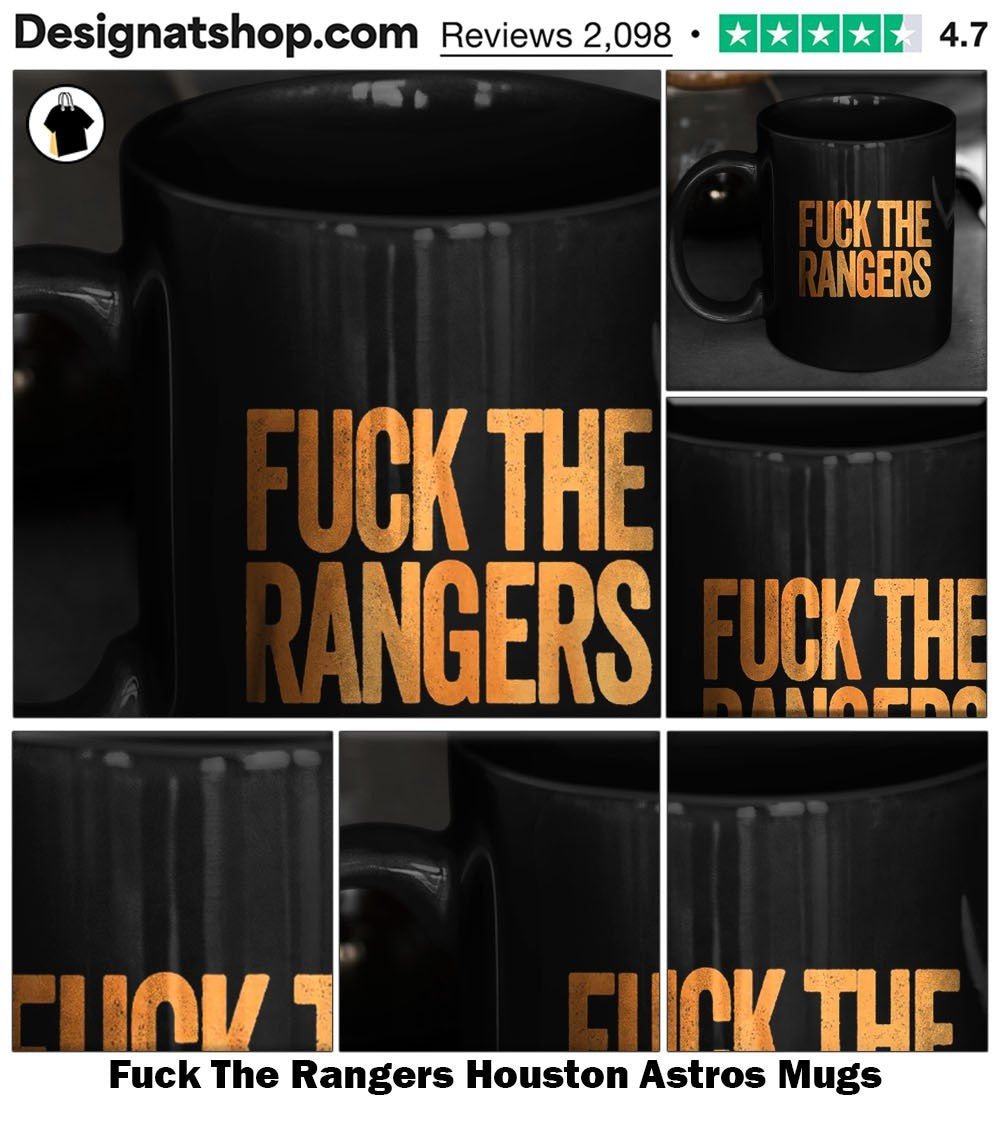 Fuck The Rangers Houston Astros shirt