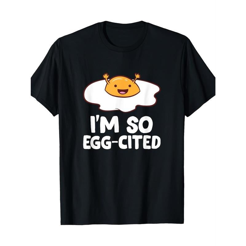 Funny "I'm So Egg - cited" Fried Egg T - shirt Hoodie Sweatshirt | PrintMintTees.com