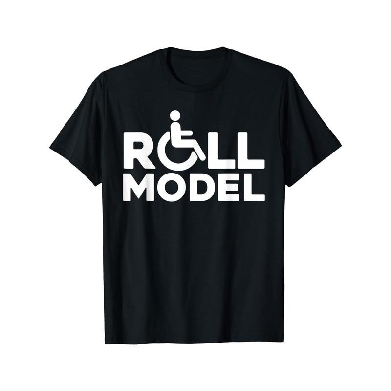 Funny 'Roll Model' Wheelchair Graphic Tee - 100% Cotton, Breathable & Stretchy, Casual T-Shirt for Men and Women Made in...