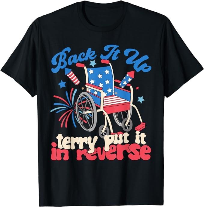 Funny 4th of July Shirts For Men, Back It Up Terry Put It In Reverse Firework 4th Of July T-Shirt Menswear Top Casual...