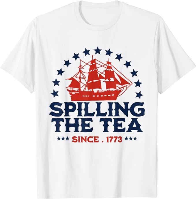 Funny 4th of July Shirts For Men, Funny 4th Of July Spilling The Tea Since 1773 Fourth of July T-Shirt Menswear Top...