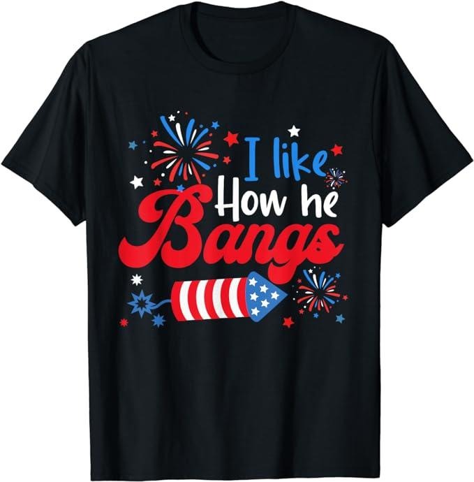 Funny 4th July Shirts I Like How She Explodes Fireworks Funny Couple 4th July Menswear Casual Cotton T-Shirts, Hoodie, Sweatshirt