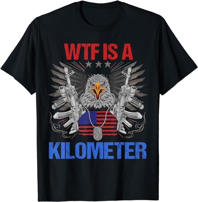 Funny 4th July Shirts WTF Is Kilometer Eagle American Flag USA 4th July Menswear Top Casual Cotton Basic Shirt Hoodie Sweatshirt