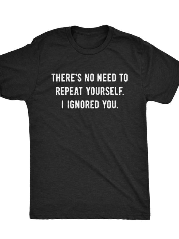 Funny Anti-Social Shirt, Introvert , No Need To Repeat, I Ignored You T-Shirt Menswear Top Hoodie Sweatshirt