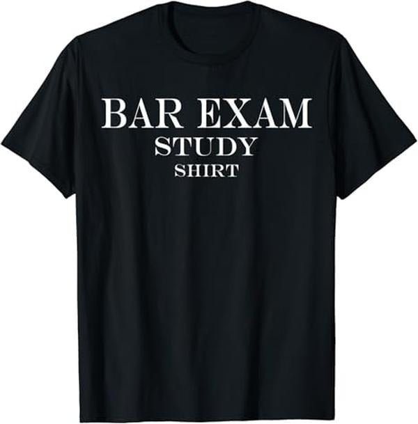 Funny Bar Shirts, Bar Exam Study T-Shirt Menswear Top