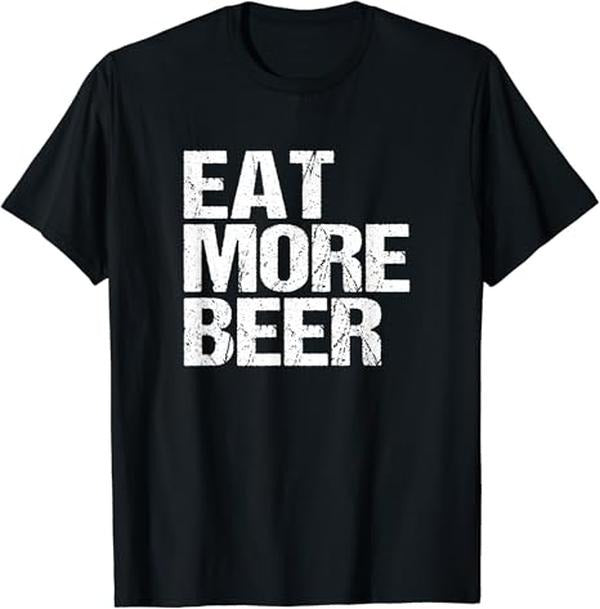 Funny Bar Shirts, Eat More Beer T-Shirt Menswear Top
