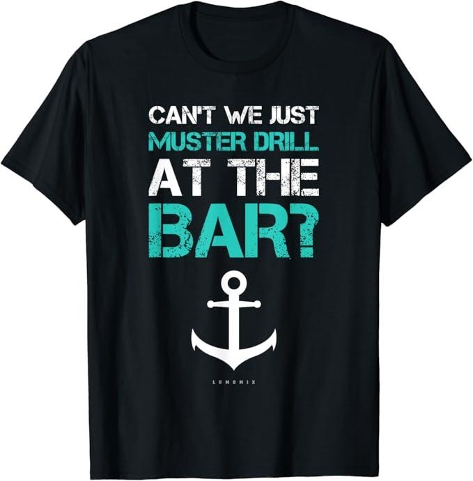 Funny Bar Shirts Muster Drill Bar Menswear Top Funny Shirts Night Out Casual Classic T-Shirts, Hoodie, Sweatshirt