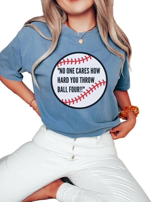 Funny Baseball Shirt, No One Cares How Hard You Throw Ball Four - Baseball Lover - Mom T-Shirt, Gifts For Baseball...