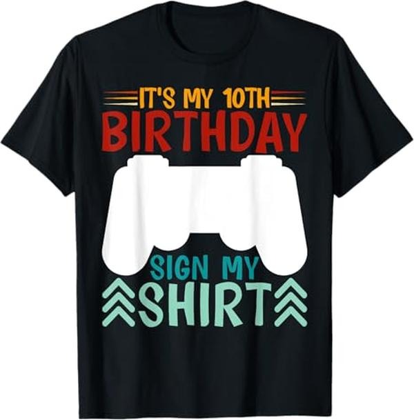 Funny Shirts 'S My 10th Sign My Funny Gaming Menswear Top Shirt Hoodie Sweatshirt