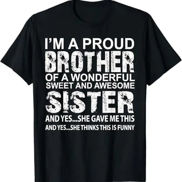 Funny Brother Shirt Brother Awesome Sister Xmas Menswear Casual Cotton T-Shirts, Hoodie, Sweatshirt