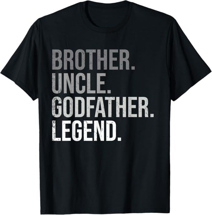 Funny Brother Shirt Brother Brother Uncle Godfather Legend Fun Best Funny Uncle Menswear Casual Cotton Shirt Hoodie Sweatshirt