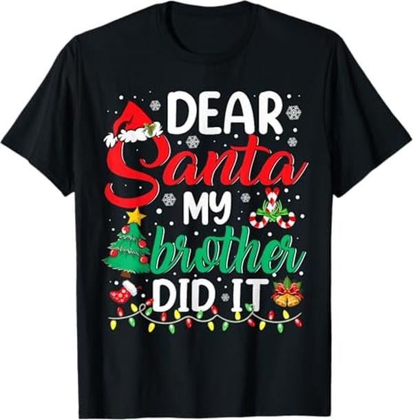 Funny Brother Shirt, Gift for Brother, Xmas Christmas Pajamas T-Shirt