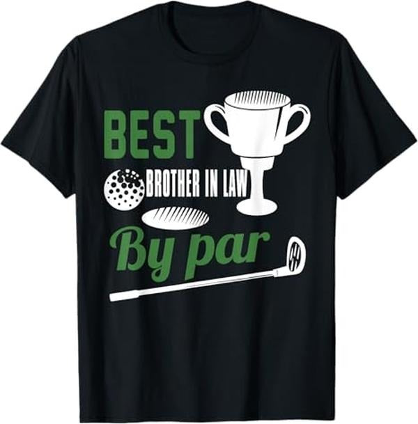 Funny Brother Law Shirts Brother Best Brother Law Par Golf Golfer Menswear Top T-Shirts, Hoodie, Sweatshirt